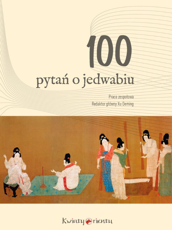 100 pytań o jedwabiu